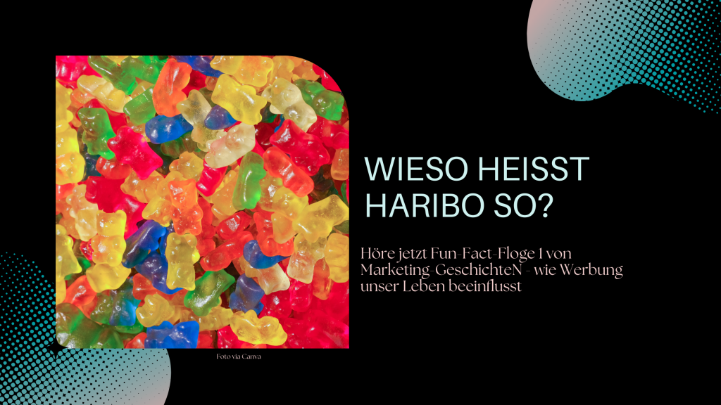 Fun Fact: Wieso heißt Haribo&nbsp;so?